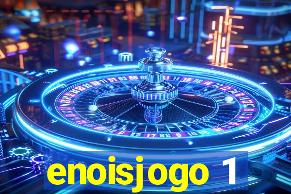 enoisjogo 1